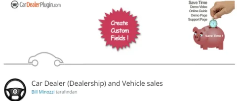 Car Dealer (Dealership) and Vehicle Sales eklentisi, araba bayileri, galeriler ve araç satış siteleri için özel olarak tasarlanmış bir WordPress aracıdır.