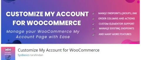 Customize My Account for WooCommerce, WooCommerce mağazanızdaki müşteri hesap sayfasını özelleştirmenize olanak tanıyan güçlü bir WordPress eklentisidir.