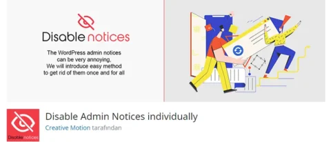 Disable Admin Notices Individually, WordPress yönetim panelindeki bildirimleri özelleştirerek gereksiz dikkat dağıtıcı unsurları ortadan kaldırmanızı sağlayan kullanışlı bir eklentidir.