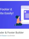 Elementor Header & Footer Builder, Elementor sayfa oluşturucu ile entegre çalışan bir eklentidir. Bu eklenti, kullanıcıların web sitelerinin üst (header) ve alt (footer) kısımlarını kolayca özelleştirmelerine olanak tanır.