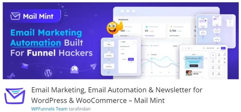 Mail Mint, WordPress ve WooCommerce siteleri için geliştirilmiş güçlü bir e-posta pazarlama ve otomasyon eklentisidir.