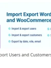 Export and Import Users and Customers eklentisi, WordPress kullanıcılarını ve WooCommerce müşterilerini kolayca dışa aktarıp içe aktarmanızı sağlayan güçlü bir araçtır.