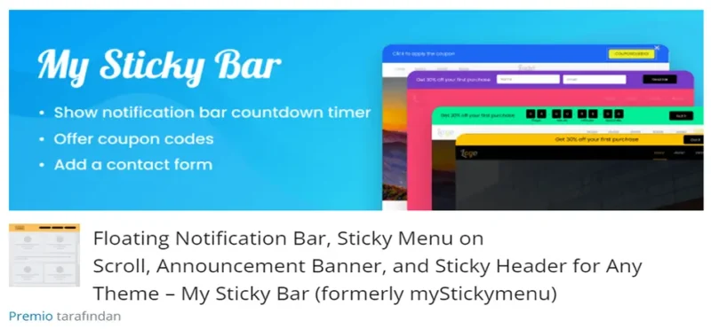 MyStickymenu, WordPress sitenizde menülerinizi ekranın üst kısmında sabit tutmanızı sağlayan bir eklentidir.