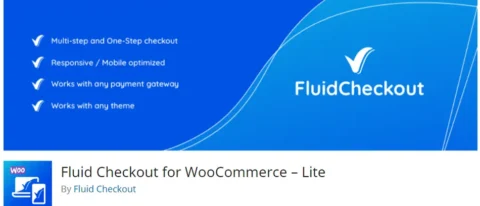 Fluid Checkout for WooCommerce – Lite, WooCommerce sitenizin ödeme sürecini optimize eden ve kullanıcı deneyimini iyileştiren bir eklentidir.