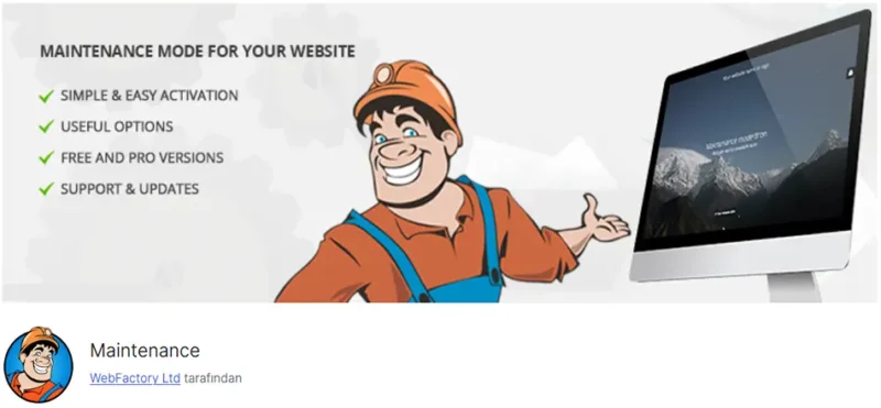 Maintenance, WordPress sitenizi bakım moduna almanızı sağlayan popüler bir eklentidir. Ziyaretçilere sitenin geçici olarak kapalı olduğunu gösteren özelleştirilebilir bir bakım sayfası sunar.