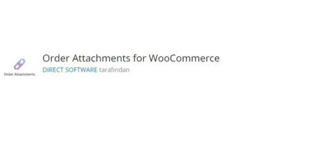 Order Attachments for WooCommerce, WooCommerce mağazanızda siparişlerle birlikte dosyalar veya belgeler eklemenizi sağlayan bir eklentidir.