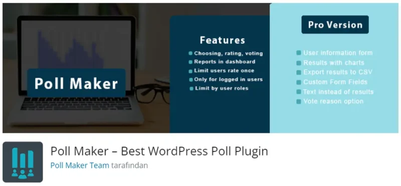 Poll Maker, WordPress sitenize kolayca anket eklemenizi sağlayan güçlü bir eklentidir.