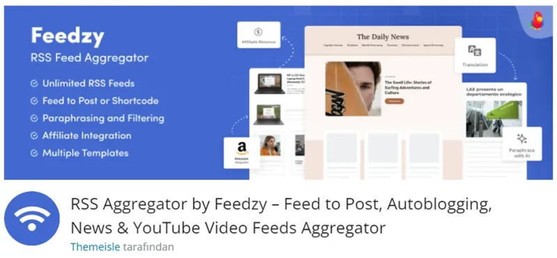 RSS Aggregator by Feedzy, WordPress sitenizde RSS beslemelerini kolayca yönetmenizi ve görüntülemenizi sağlayan bir eklentidir.