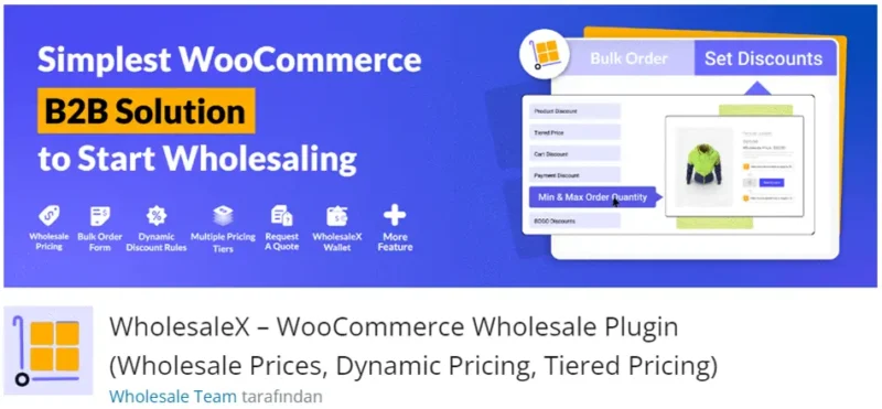 WholesaleX – WooCommerce Wholesale Plugin, WooCommerce mağazanızda toptan satış işlemlerini kolaylaştıran kapsamlı bir eklentidir.