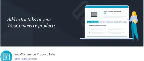 WooCommerce Product Tabs, WooCommerce mağazanızda ürün sayfalarınızı daha etkili hale getirmek için kullanılan bir eklentidir.