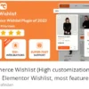 WooCommerce Wishlist, müşterilerin beğendikleri ürünleri kaydedip daha sonra satın almak için liste oluşturmalarına olanak tanıyan popüler bir eklentidir.