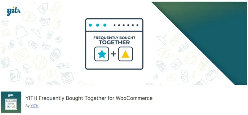 YITH Frequently Bought Together for WooCommerce eklentisi, e-ticaret mağazanızda müşterilerin sıkça birlikte satın aldıkları ürünleri önererek çapraz satış yapmanızı sağlar.