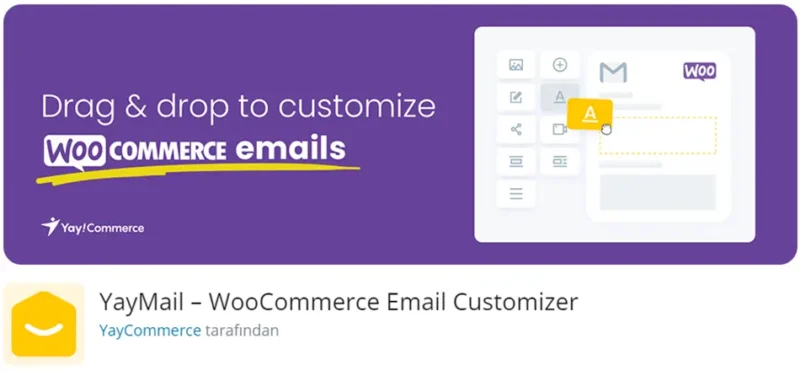 YayMail, WooCommerce mağazalarınız için e-posta tasarımlarını kolayca özelleştirmenizi sağlayan güçlü bir e-posta özelleştirici eklentisidir.