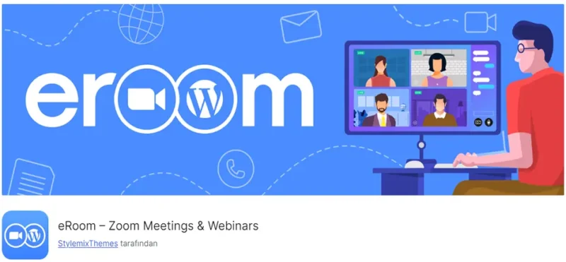 eRoom – Zoom Meetings & Webinars, WordPress sitenize Zoom toplantıları ve webinarları entegre etmenizi sağlayan bir eklentidir.