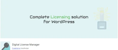 Digital License Manager ile dijital ürünlerinizi lisanslayın, lisanssız kullanımın önüne geçin ve WooCommerce mağazanızda lisanslama süreçlerini kolayca yönetin