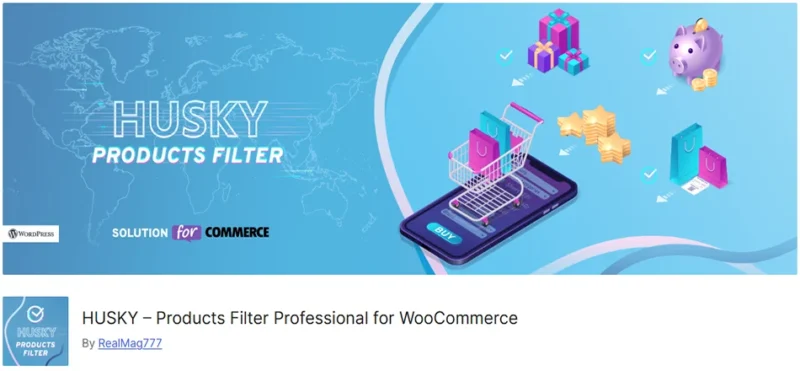 HUSKY – Products Filter Professional for WooCommerce ile mağazanızda gelişmiş ürün filtreleme seçenekleri sunarak müşteri deneyimini iyileştirin ve satışlarınızı artırın!