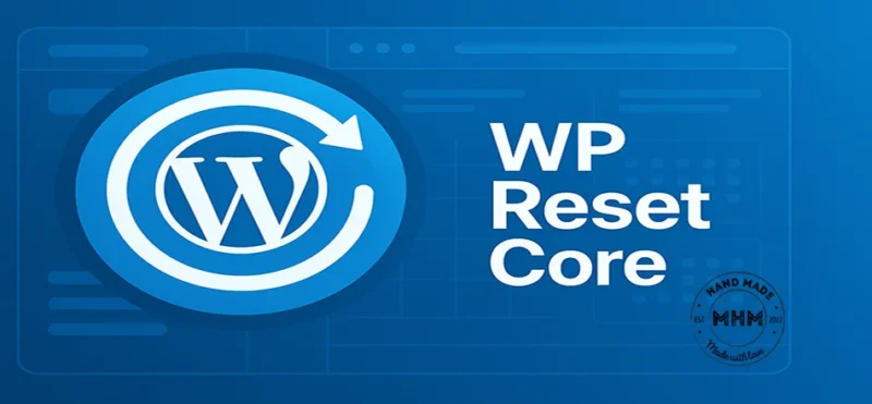 WP Reset Core MHM