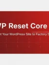 Wordpress sıfırlama eklentisi. Geliştirme aşamasındadır.