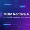MHM Rentiva 4.5.5 Güncellemesi: Ön Yüz Deneyiminde Netlik ve Tutarlılık